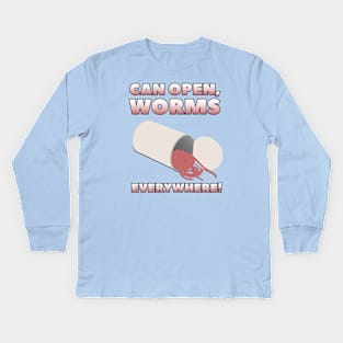 Can Open, Worms Everywhere! by doctorheadlyart Kids Long Sleeve T-Shirt